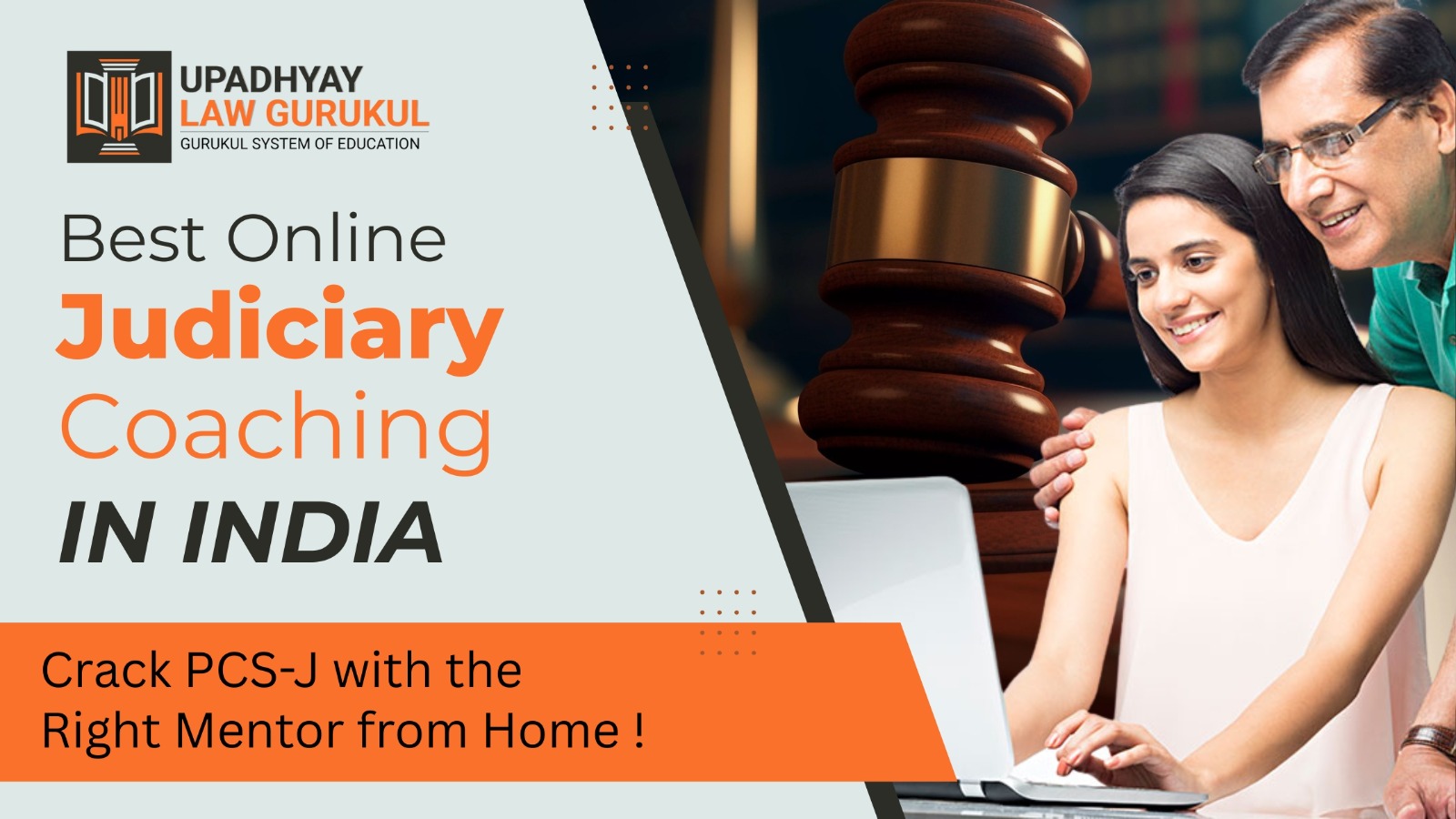 Best Online Judiciary Coaching in India: Crack PCS-J  with the Right Mentor from Home!